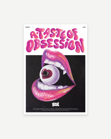 A Taste of Obsession poster print: glossy pink lips biting an eyeball with a heart shaped pupil, under the words A Taste of Obsession