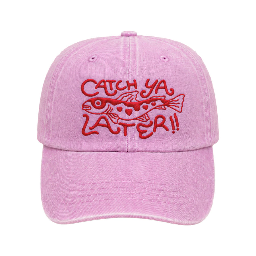 Bubblegum pink cap with CATCH YA LATER and a fish embroidered in red
